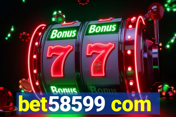 bet58599 com